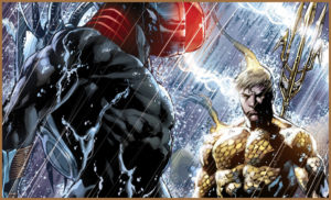 Aquaman and his autistic supervillain Black Manta stand off