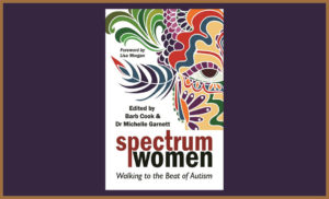 Cover of Spectrum Women a book written by multiple female autists
