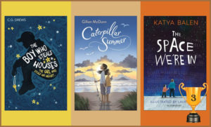 The Covers for The Boy Who Steals Houses, Caterpillar Summer, The Space We're In