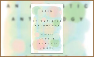 Cover for Stim - An Autism Anthology